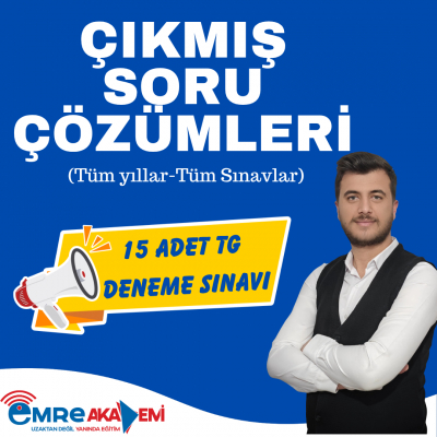 ÇIKMIŞ SORU ÇÖZÜMLERİ 